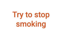 Try to stop smoking