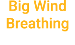 Big Wind Breathing
