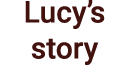 Lucy s story
